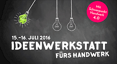 Ideenwerkstatt fürs Handwerk - 