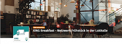 XING Breakfast - Netzwerk Frühstück in der Lokhalle