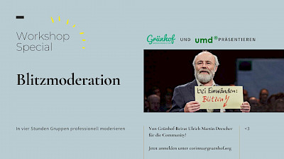 Workshop Special: Blitzmoderation! In vier Stunden Gruppen professionell moderieren