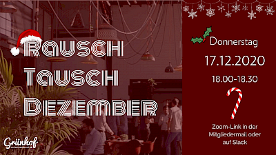 RAUSCHTAUSCH DEZEMBER – ONLINE – (MEMBERZ ONLY)