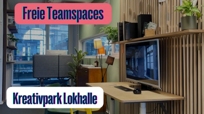 Teamspaces frei im Kreativpark Lokhalle