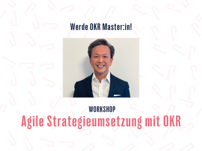 Agile Strategieumsetzung mit OKRs