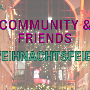Community & Friends Weihnachtsfeier