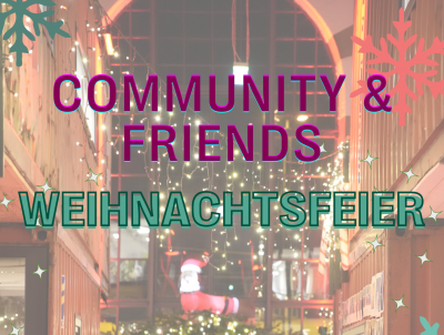 Community & Friends Weihnachtsfeier